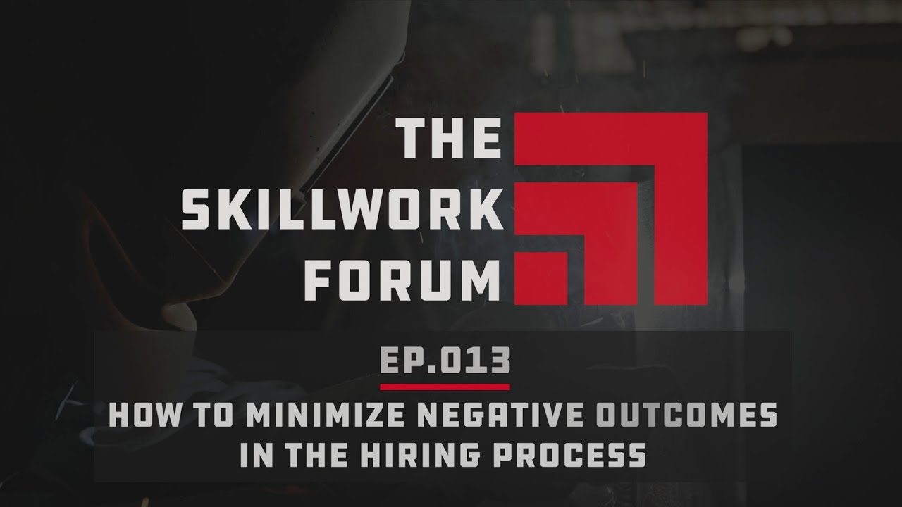 TSWF Ep.013: How To Minimize Negative Outcomes In The Hiring Process