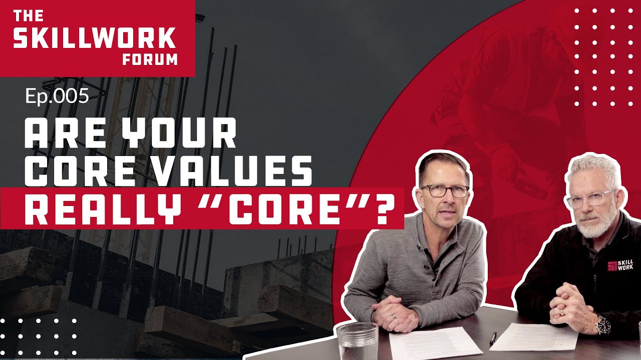 Are Your Core Values Really “Core”?
